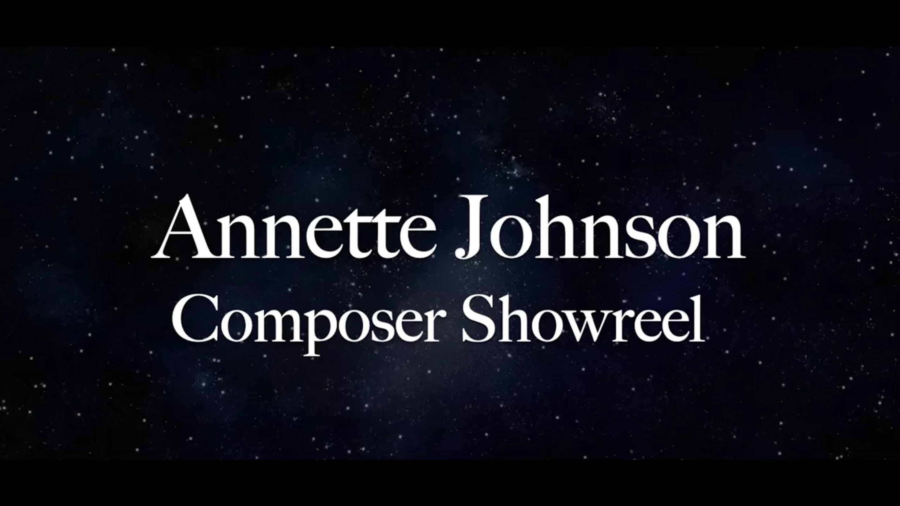 Annette Johnson_Composer Showreel Spring 2026.mov